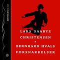 Bernhard Hvals forsnakkelser