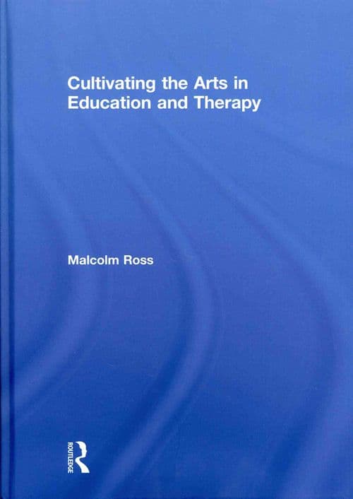 Cultivating the Arts in Education and Therapy