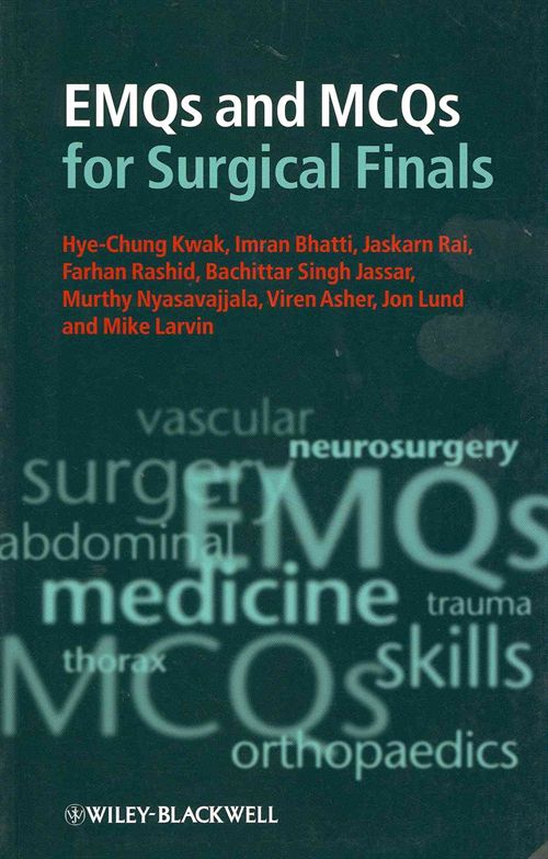 EMQs and MCQs for Surgical Finals