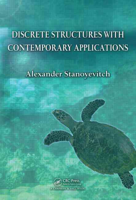 Discrete Structures with Contemporary Applications