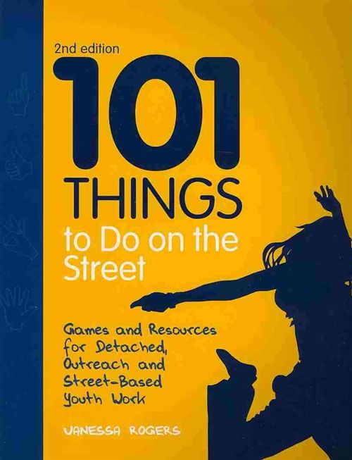 101 Things to Do on the Street