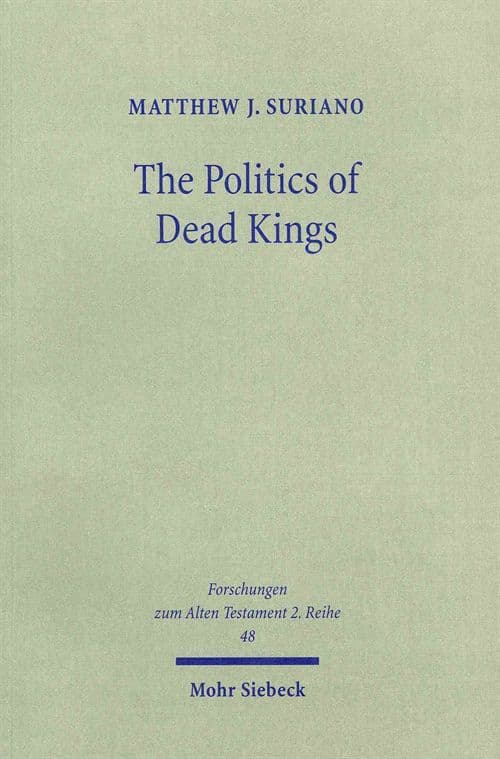 The Politics of Dead Kings