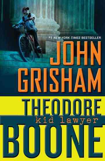 Theodore Boone: Kid Lawyer