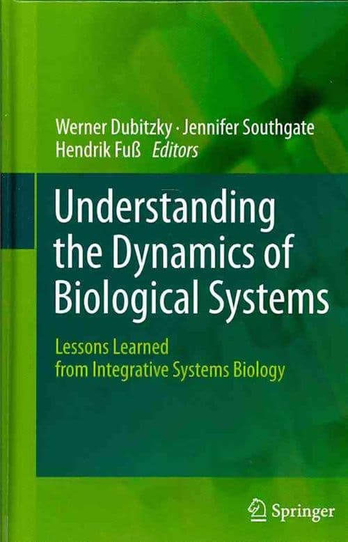 Understanding the Dynamics of Biological Systems