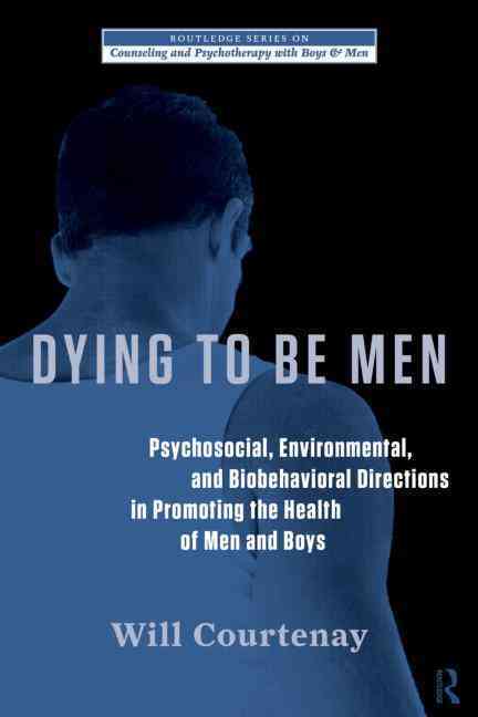 Dying to be Men