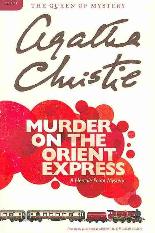 Murder on the Orient Express: A Hercule Poirot Mystery: The Official Authorized Edition