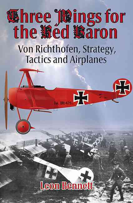 Three Wings for the Red Baron