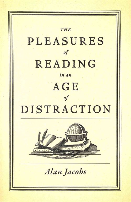 The Pleasures of Reading in an Age of Distraction