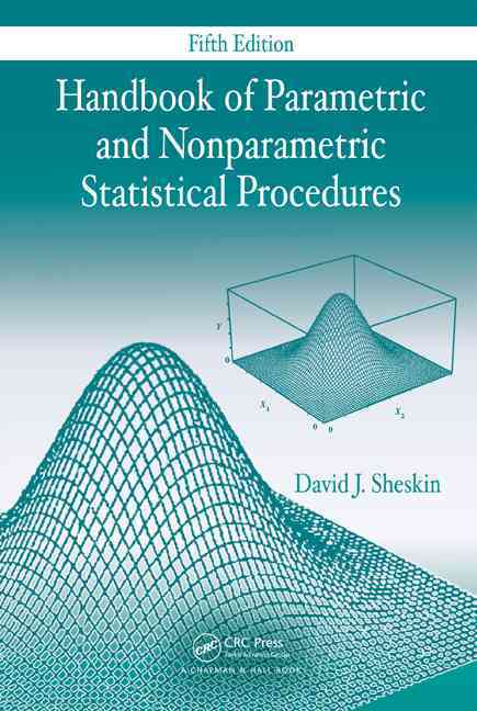 Handbook of Parametric and Nonparametric Statistical Procedures, Fifth Edition