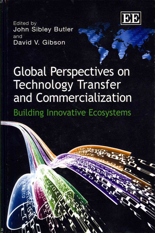 Global perspectives on technology transfer and commercialization
