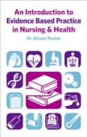 An Introduction to Evidence-based Practice in Nursing & Healthcare