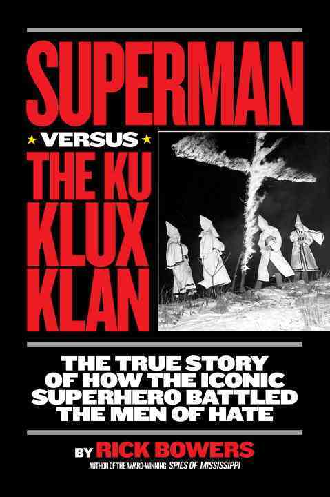 Superman Versus The Ku Klux Klan