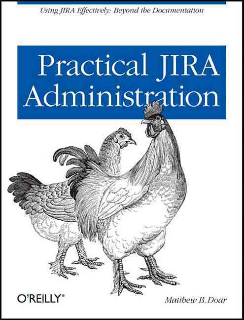 Practical Jira Administration