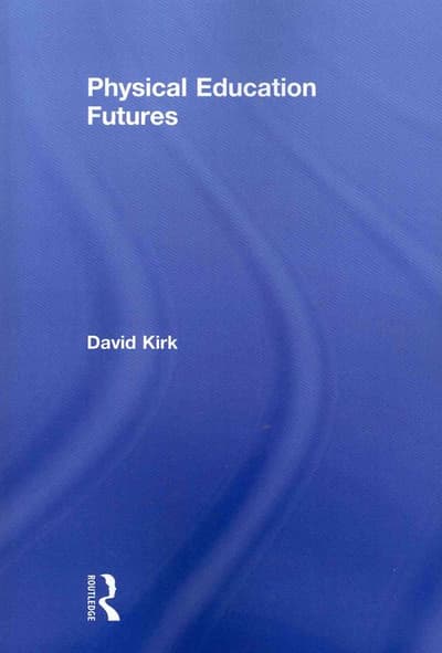 Physical Education Futures