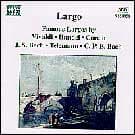 Largo - Famous Largos by Vivaldi, Handel, Corelli