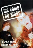 We Could Be Kings
