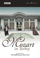 Mozart in Turkey (featuring his opera Die Entführung aus dem Serail)