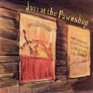 Jazz At The Pawnshop 1