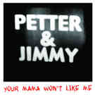 Your Mama Won´t Like