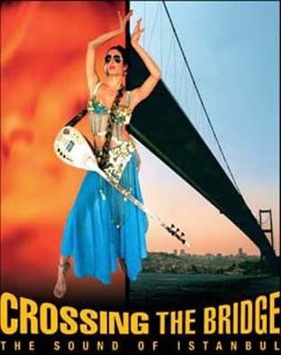 Crossing the Bridge - The Sound of Istanbul (Import)