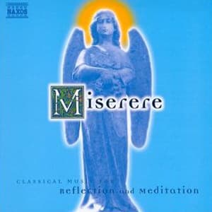 Miserere: Classical Music for Reflection and Meditation