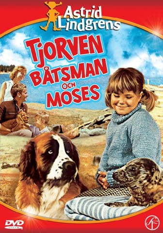 Astrid Lindgren: Tjorven, Båtsman Och Moses