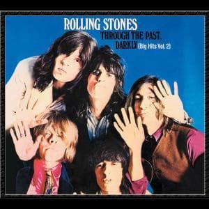 Through The Past Darkly - Big Hits Vol. 2
