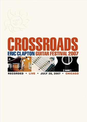 Crossroads Guitar Festival 2007 (2DVD)