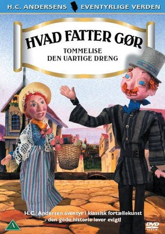 H.C. Andersen Eventyr - Vol. 5: Hvad Fatter Gør