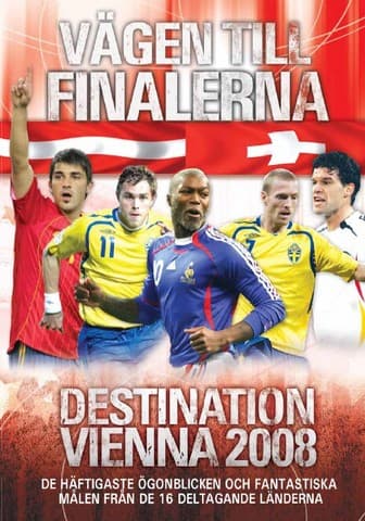 Destination Vienna: Vägen till EM (2 disc)