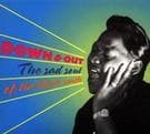 Down & Out:sad Soul Of The Black So
