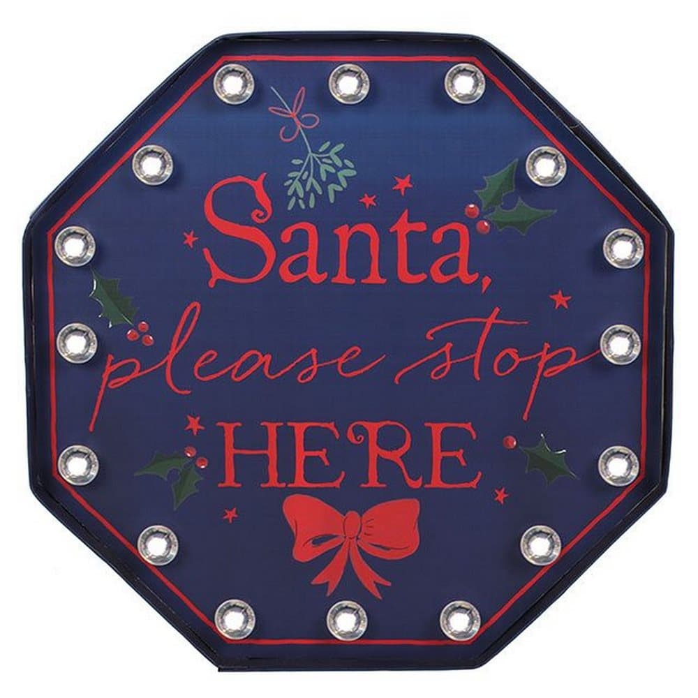Something Different Santa Stop Here Light Up Sign