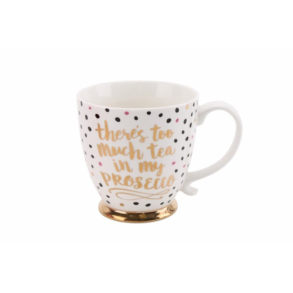 CGB Giftware Theres Too Much Tea In My Prosecco Spotty Mug