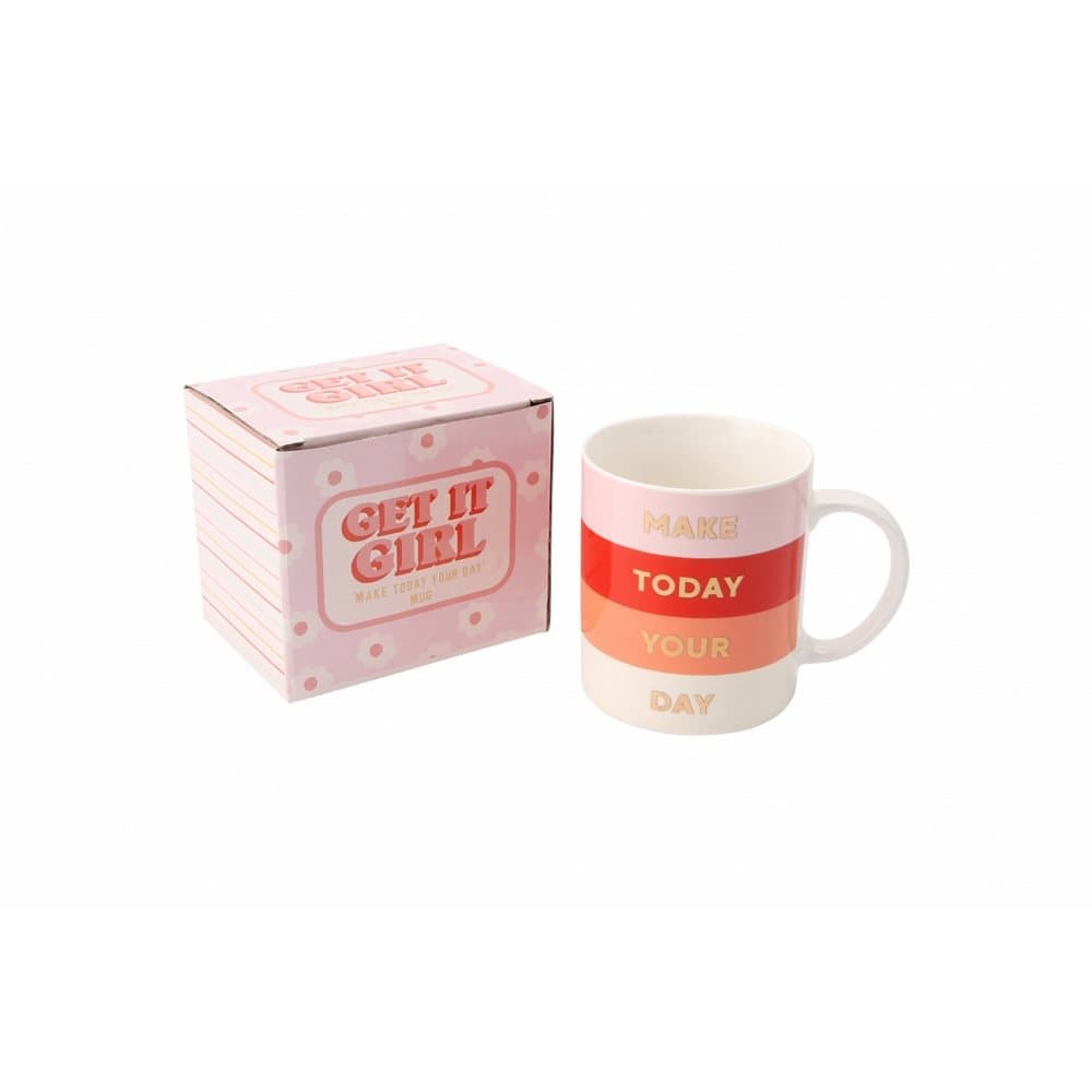 Get It Girl Make Today Your Day Mug
