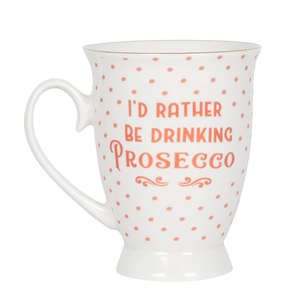 Something Different Tipsy Gifts Collection Id Rather Be drinking Prosecco Mug