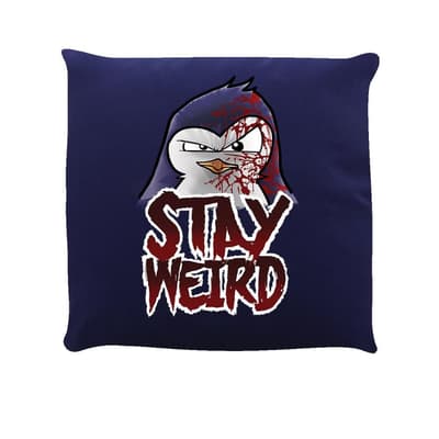 Psycho Penguin Stay Weird-pude
