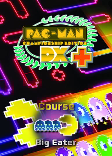 Pac-Man Championship Edition DX+: Big Eater Course DLC