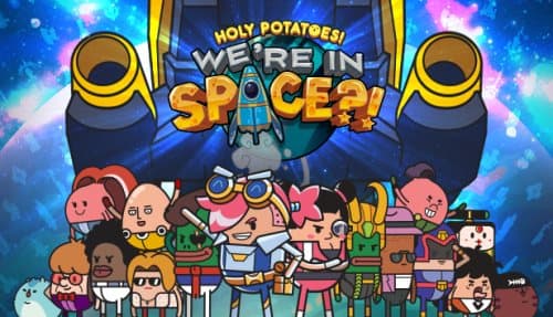 Holy Potatoes! We're in Space?!