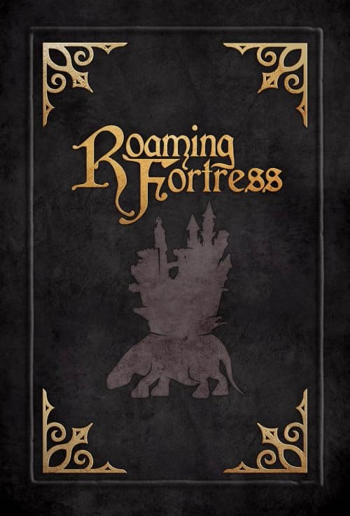 Roaming Fortress