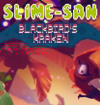 Slime-san: Blackbird's Kraken