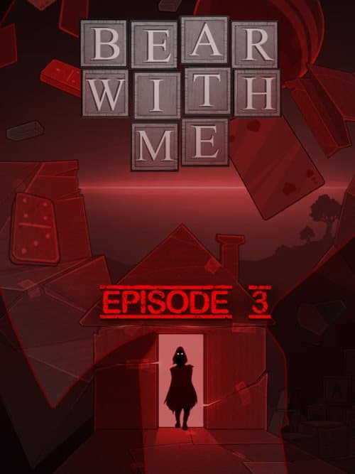Bear With Me - Episode Three
