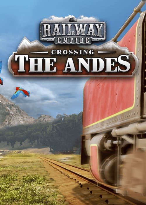 Railway Empire: Crossing the Andes