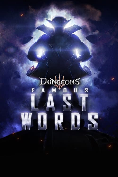 Dungeons 3: Famous Last Words