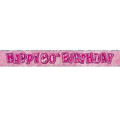 Unique Party Happy 80th Birthday Pink Glitz Foil Banner