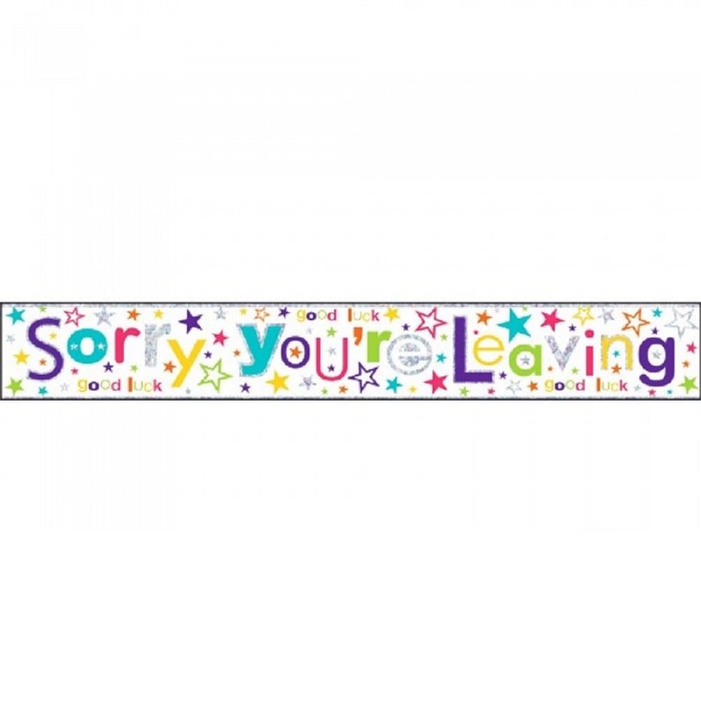 Simon Elvin Sorry Youre Leaving Foil Banner (Pack of 6)