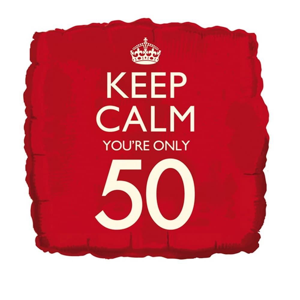 Creative Party 18 Inch Keep Calm Youre Only 50 Foil Birthday Balloon