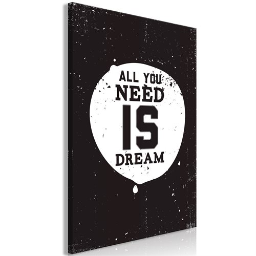 Bild av Tavla - All You Need Is Dream (1 Part) Vertical (60 x 90 cm)