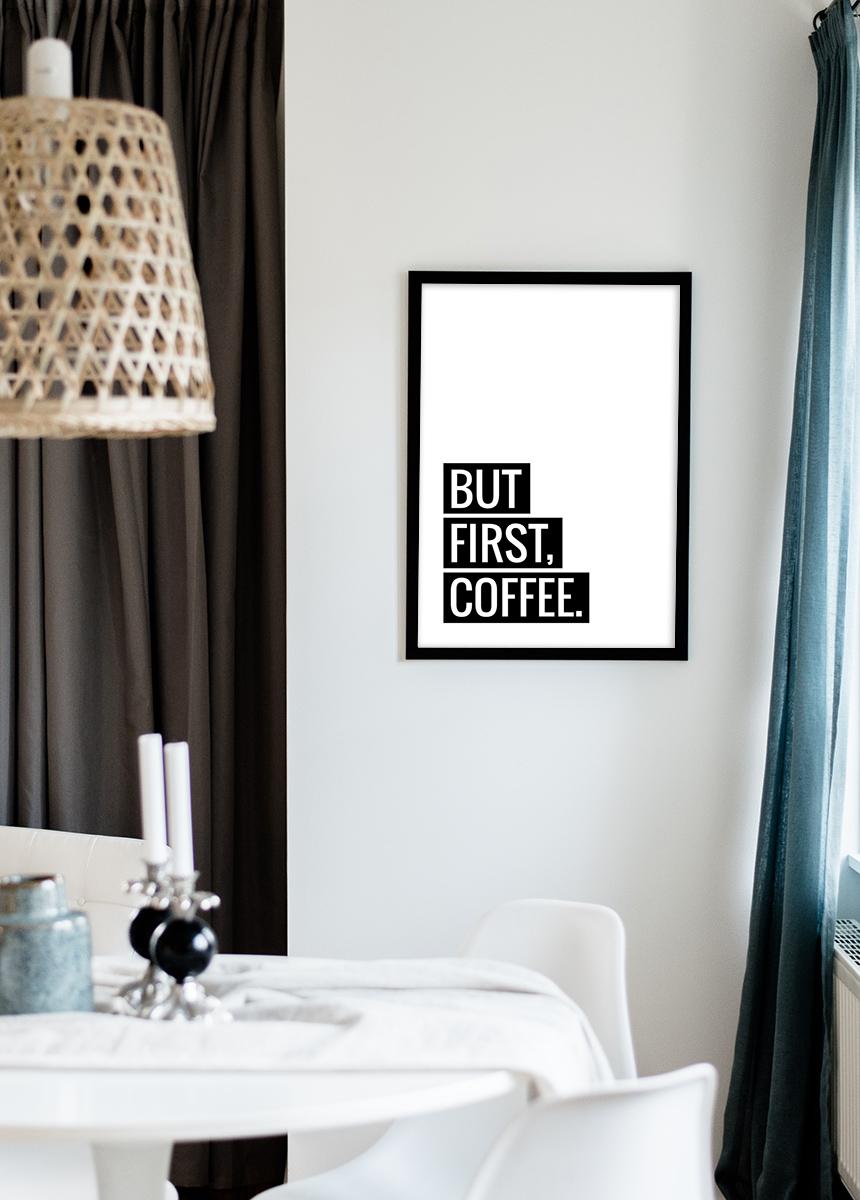 BUT FIRST COFFE POSTER