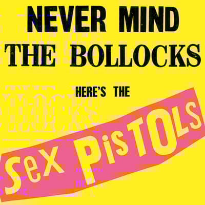 Art print: Sex Pistols - Nevermind The Bollocks