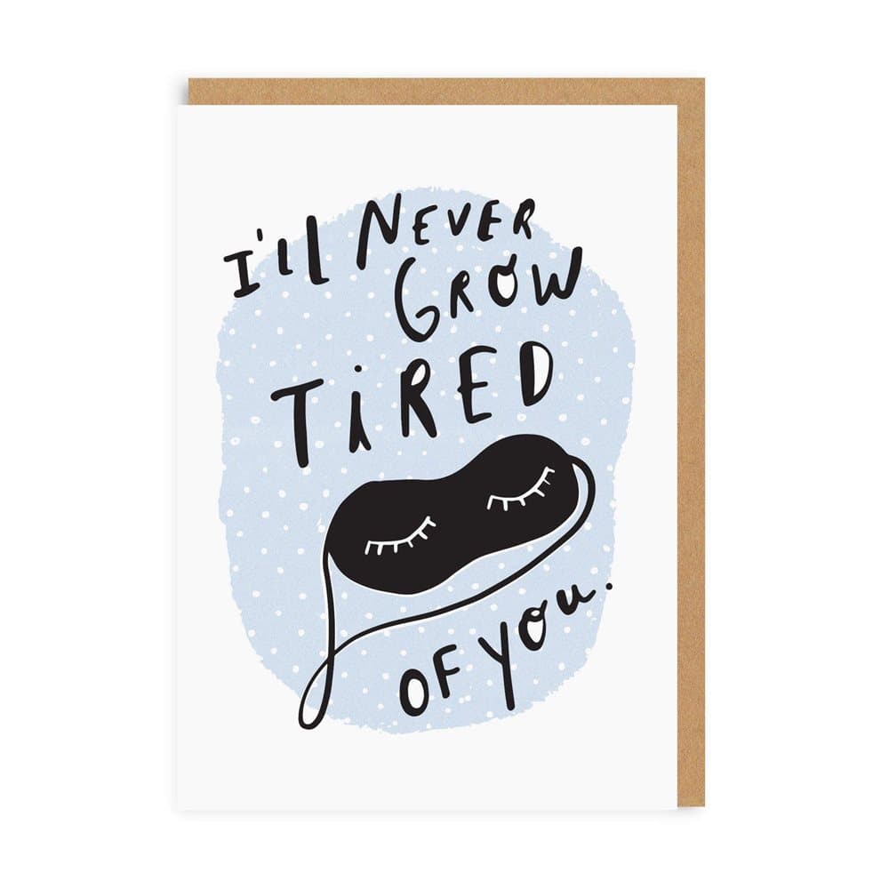 Ohh Deer I`ll Never Grow Tierd Of You Greetings Card